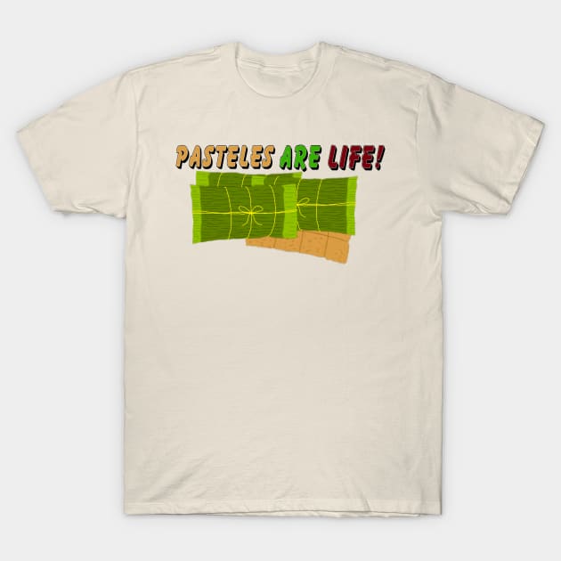 Pasteles are life T-Shirt by Orchid's Art